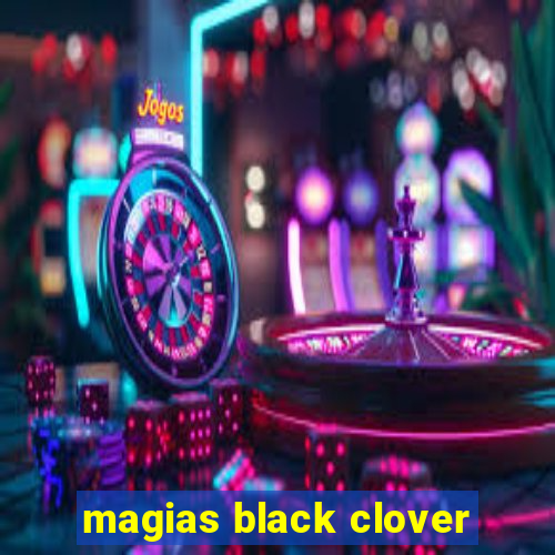 magias black clover